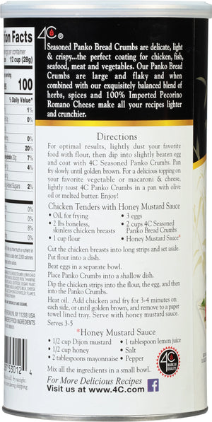 4C® Japanese Style Seasoned Panko Bread Crumbs 13 Oz. Canister Serving Size: 1/2 Cup (28G) Servings per Container: about 13